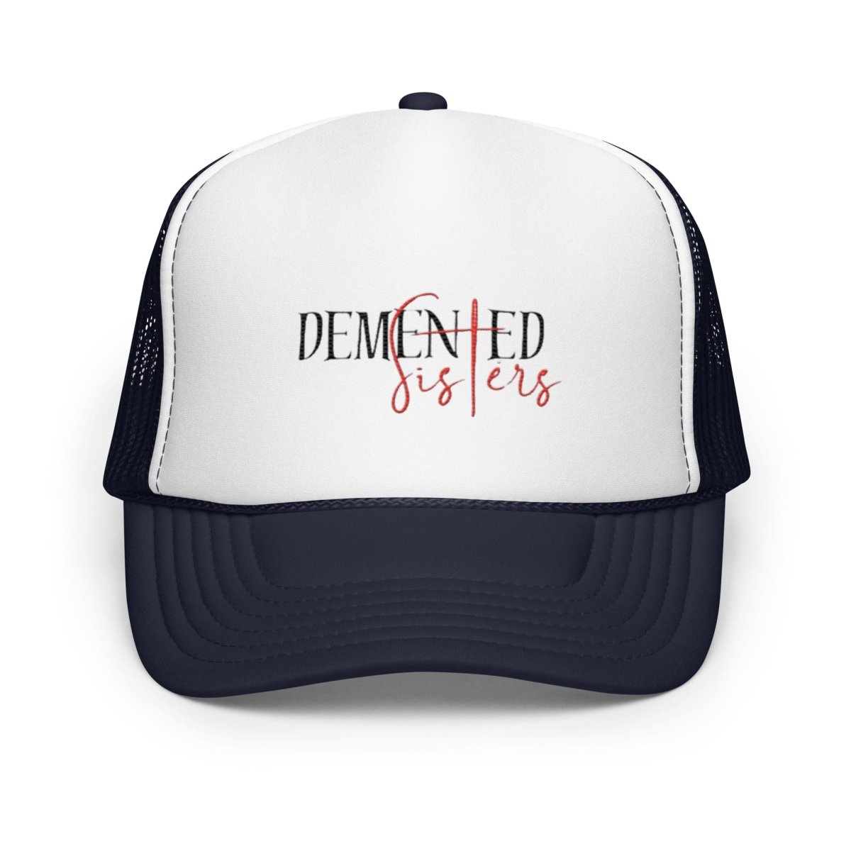Foam trucker hat - Demented Sisters
