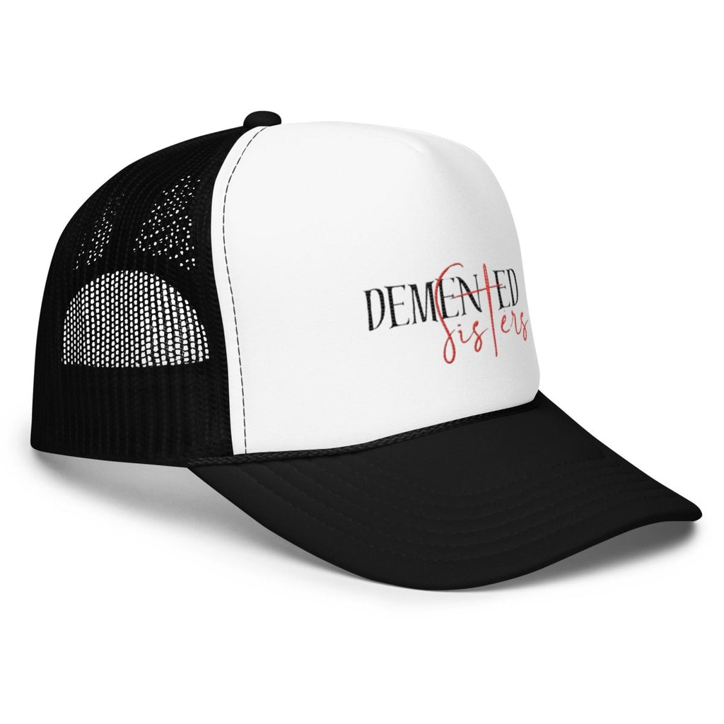Foam trucker hat - Demented Sisters