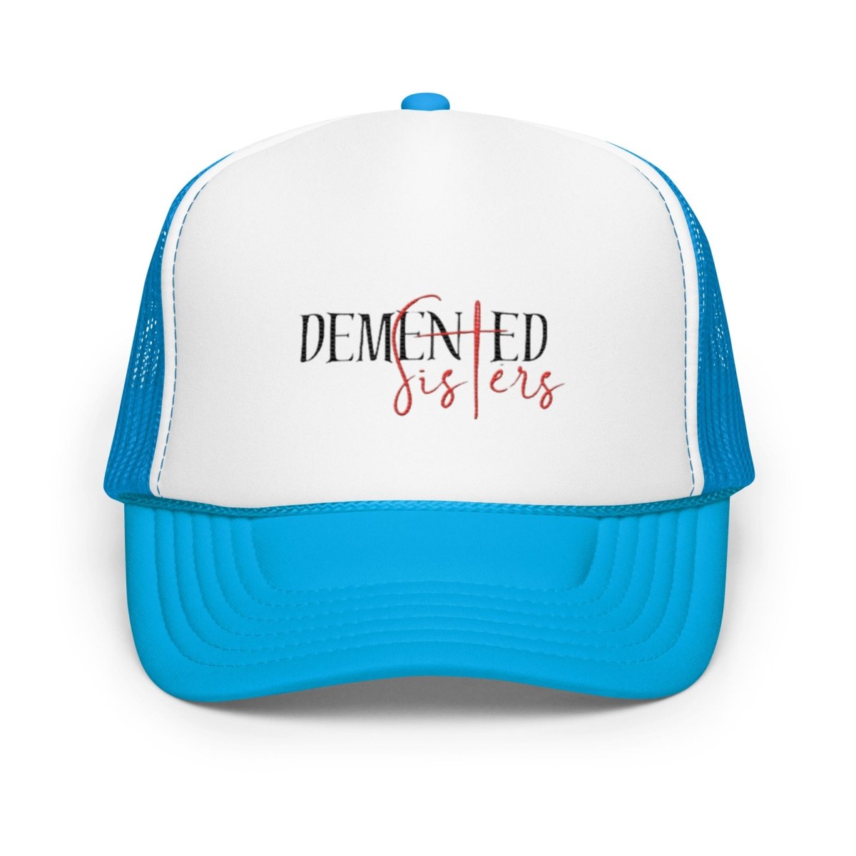 Foam trucker hat - Demented Sisters