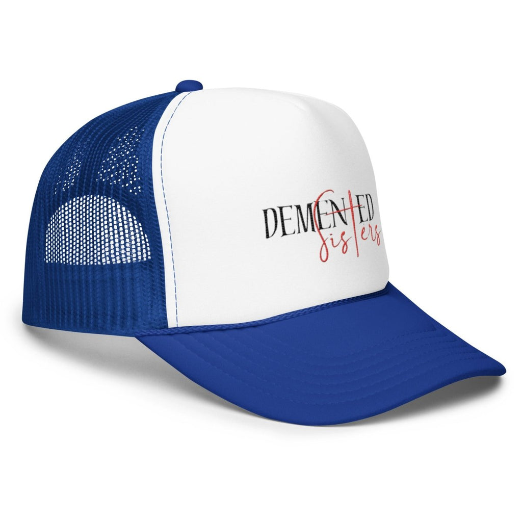 Foam trucker hat - Demented Sisters