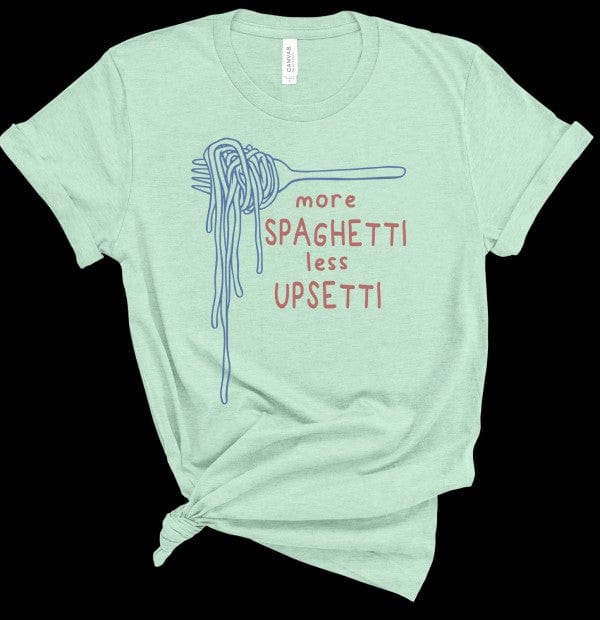 "More Spaghetti Less Upsetti” Graphic Tee – Unisex Soft Cotton T-Shirt - Demented Sisters