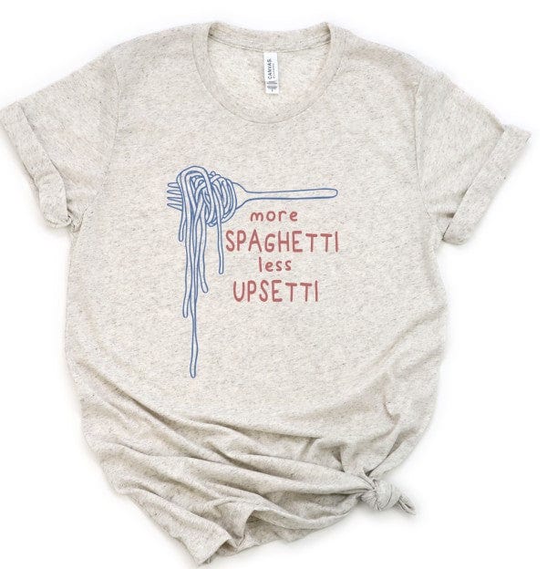 "More Spaghetti Less Upsetti” Graphic Tee – Unisex Soft Cotton T-Shirt - Demented Sisters