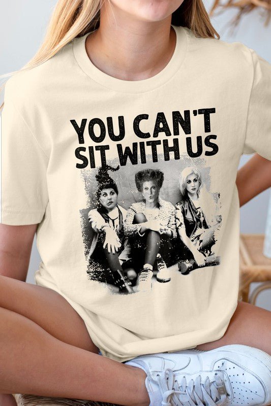 You Can't Sit With Us, Halloween Graphic Tee - Demented Sisters
